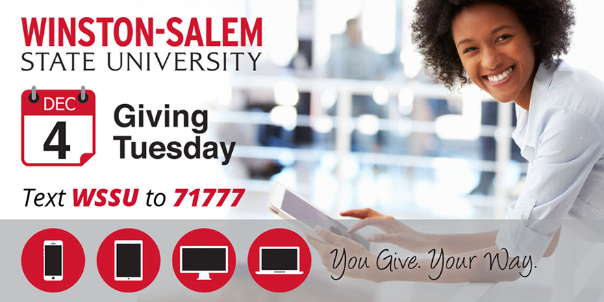 Graphic: WSSU Logo - Dec 4 - Giving Tuesday - You Give. Your Way. 