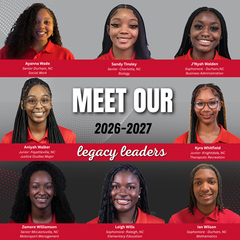Image of student legacy leader profile images. Text of the picture says "Meet Our 2026 - 2027 Legacy Leaders: Ayanna Wade, Sandy Tinsley, J'Nyah Walden, Aniyah Walker, Kyra Whitfield, Zamore Williamson, Leigh Wills, Iam Wilson".